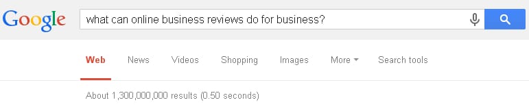 The benefits of online business reviews